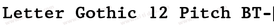 Letter Gothic 12 Pitch BT字体转换